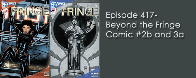 Episode 0417-Beyond the Fringe comic #2b and 3a