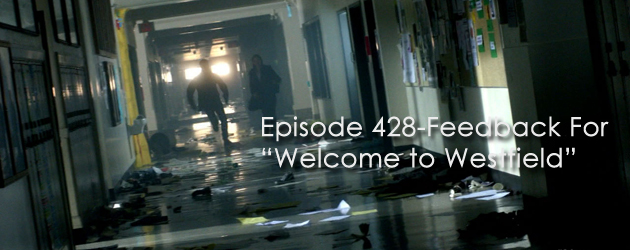 TFP Episode 428-Feedback for “Welcome to Westfield”
